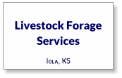 Livestock Forage Services Iola, KS
