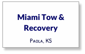 Miami Tow & Recovery Paola, KS