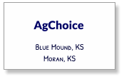 AgChoice Blue Mound, KS Moran, KS