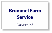 Brummel Farm Service Garnett, KS