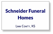 Schneider Funeral Homes Linn Conty, KS