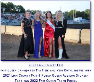 2022 Linn County Fair fair queen candidates Mia Meik and Remi Rothlisberge with 2021 Linn County Fair & Rodeo Queen Addison Stokes-Todd and 2022 Fair Queen Taryn Poole.