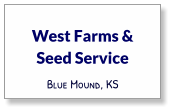 West Farms &  Seed Service Blue Mound, KS