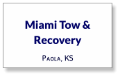Miami Tow & Recovery Paola, KS