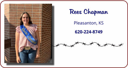 Rees Chapman Pleasanton, KS 620-224-8749